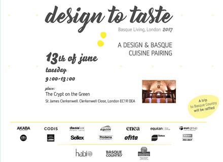 PERSONAL INVITATION “DESIGN TO TASTE” BASQUE LIVING 2017 – LONDON 13th JUNE – please REGISTER